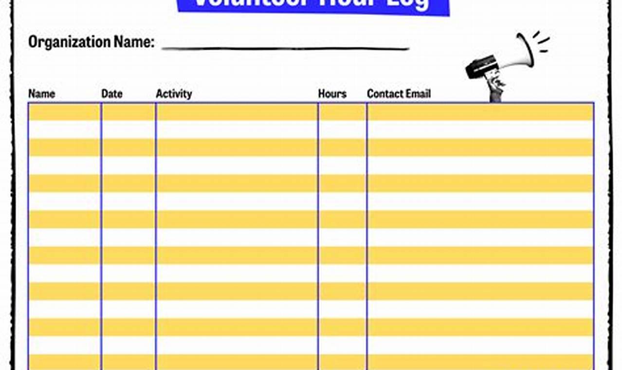 Volunteer Hour Log: A Comprehensive Guide to Tracking and Managing Your Volunteer Work
