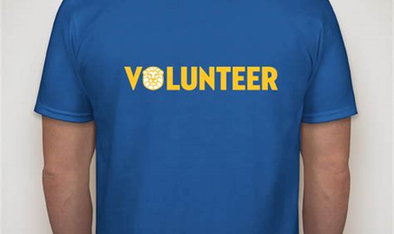 Volunteer T-Shirts: Show Your Support and Make a Difference