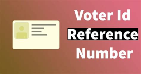 voter id with reference number