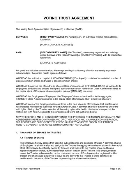 Voting Trust Agreement which provides that the shareholder has issued
