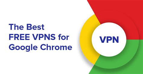 vpn free google chrome vpn