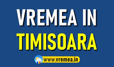 vremea in timisoara pe 15 zile