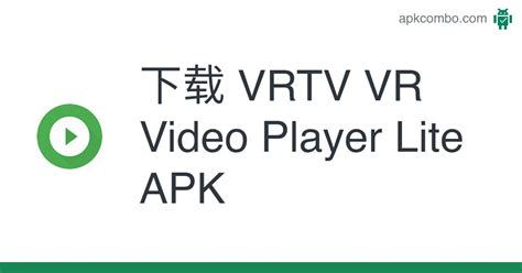 vrtv vr video player pro apk