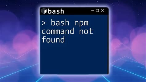vs code bash npm command not found