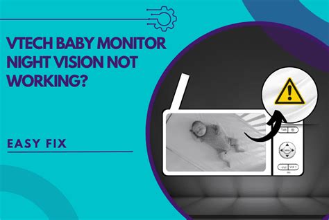 Vtech Baby Monitor Camera Not Working