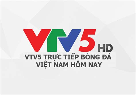 vtv 5 truc tiep