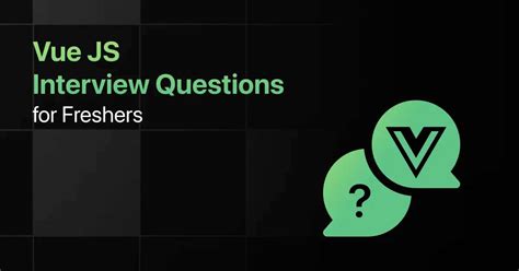 vue js interview questions for 7 years experience
