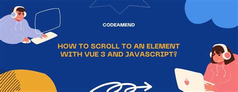 Vue Js Scroll To Element