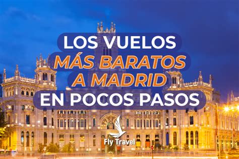 vuelos a madrid baratos ida y vuelta