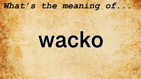 wacko meaning
