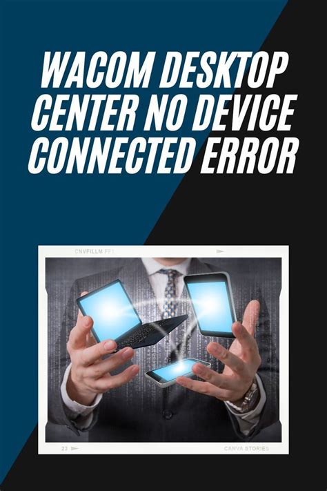 wacom center no device connected