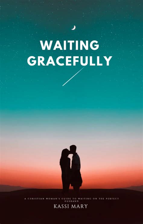 waiting gracefully