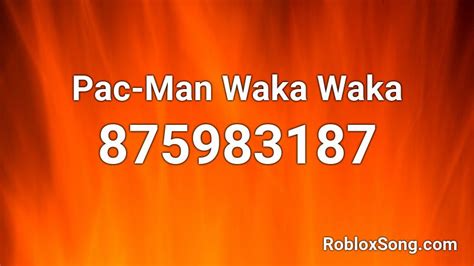 waka waka sound id for roblox