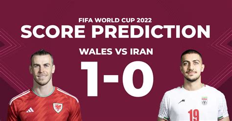 wales vs iran score prediction
