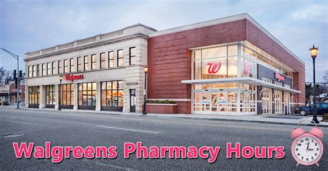 walgreen hours for pharmacy