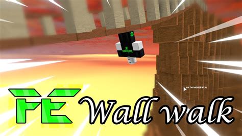 walk on walls script roblox pastebin