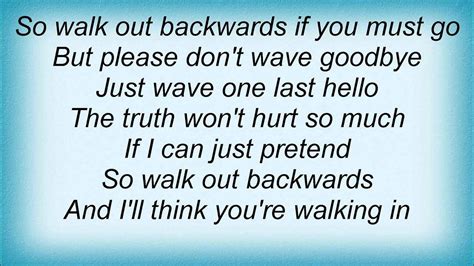 Walk Out Backwards Lyrics