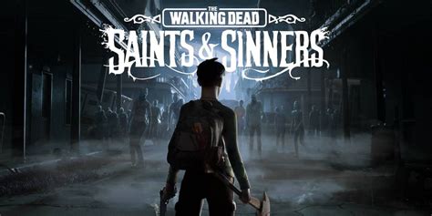 walking dead saints and sinners vr