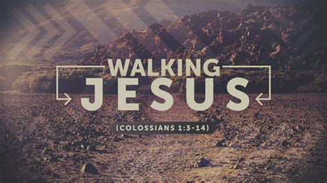 Famous Walking With Jesus Sermon