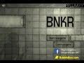 Walkthrough For Bnkr