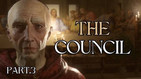 Walkthrough The Council