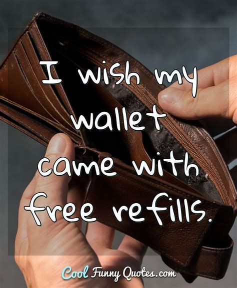Wallet Funny Quotes