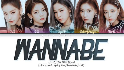 ITZY (있지) "WANNABE" (Color Coded Lyrics Eng/Rom/Han) YouTube