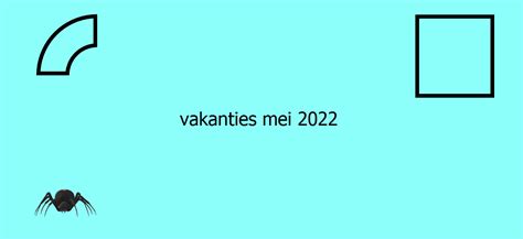 wanneer is de vakantie 2023