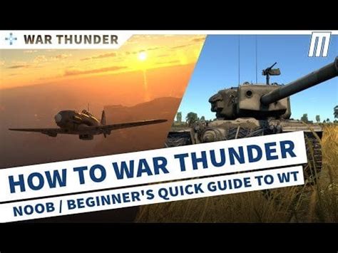 War Thunder Beginner's Guide
