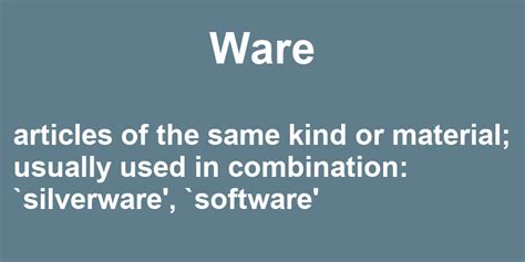 Ware Meaning With Example