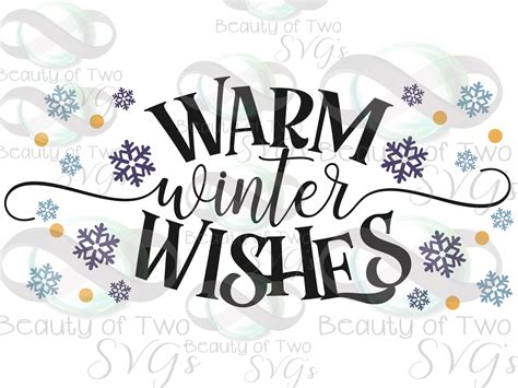 Warm Winter Wishes SVG Winter Cut File Silhouette File Cricut Etsy