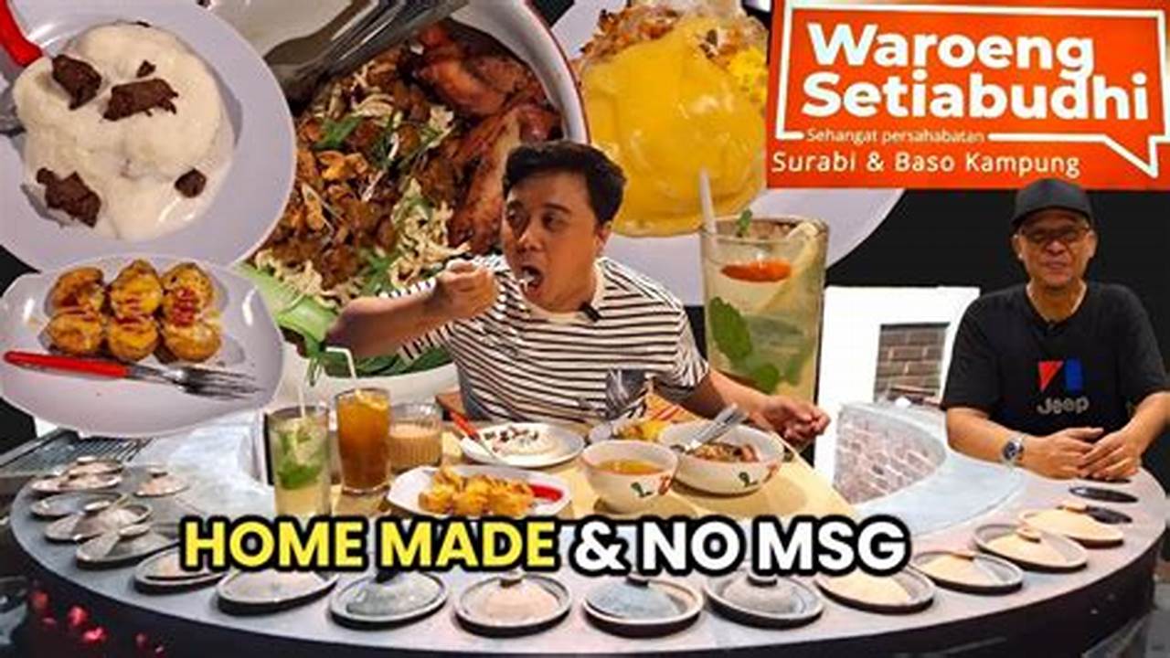 Temukan Kenikmatan Kuliner Legendaris di Waroeng Setiabudhi Surabi & Baso Kampung