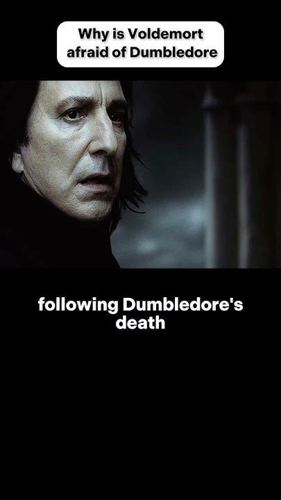 was dumbledore scared of voldemort