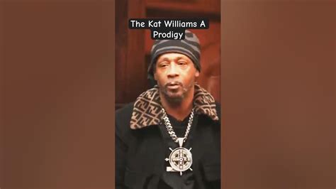 was katt williams a prodigy