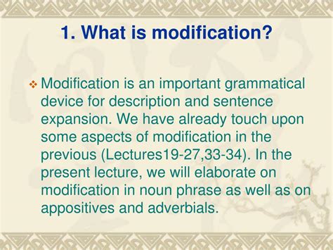 Was does modification mean?