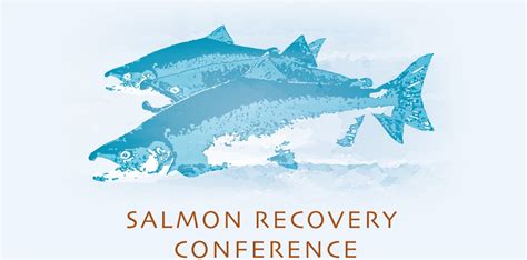 washington salmon recovery conference 2023