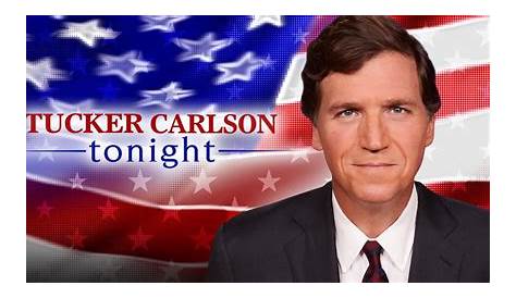 Tucker Carlson Tonight - YouTube