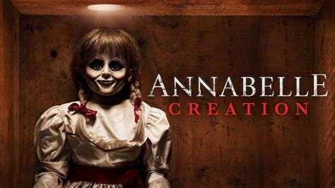 Watch Annabelle Creation Full Movie Online Free - Ofofata