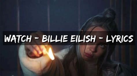 watch billie eilish lyrics meaning