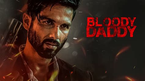 watch bloody daddy online free