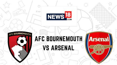 watch bournemouth vs arsenal live free