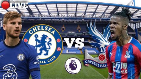 watch chelsea v crystal palace live stream