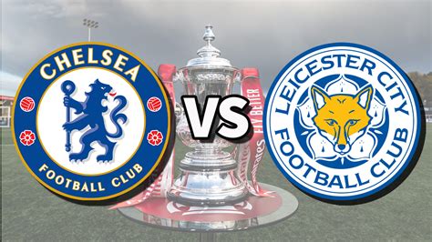 watch chelsea vs leicester live