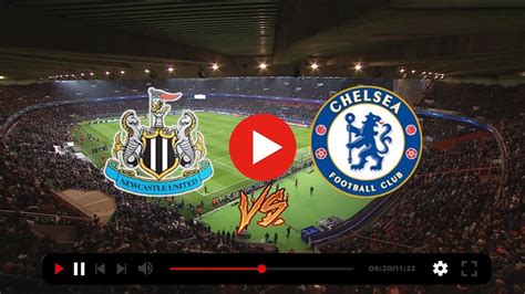 watch chelsea vs newcastle live stream