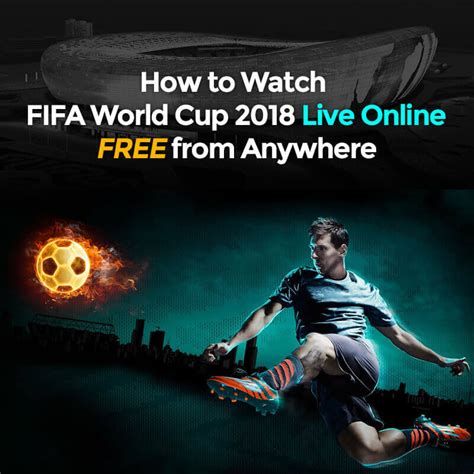 watch football world cup 2018 online