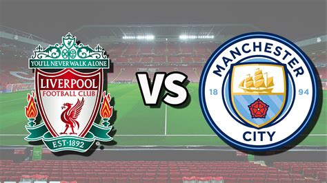 watch man city vs liverpool game online free
