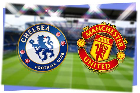 watch man utd v chelsea