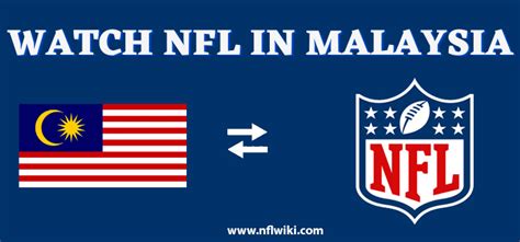 watch nfl in malaysia