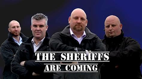 watch the sheriffs are coming