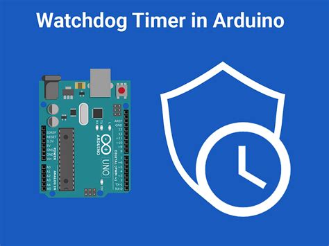 Watchdog Timer Arduino Nano
